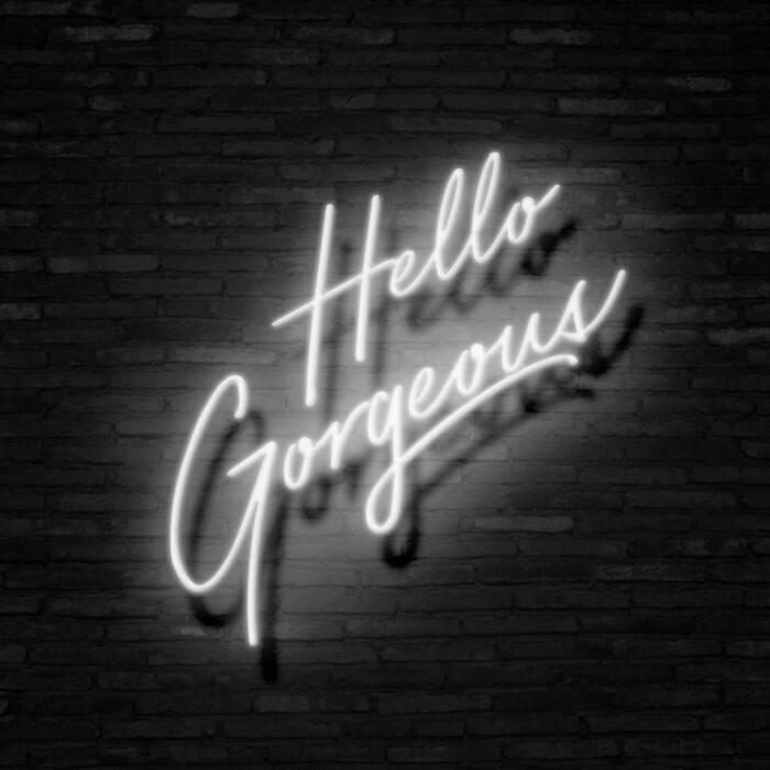 Hello Gorgeous V1 Led Custom Neon Sign