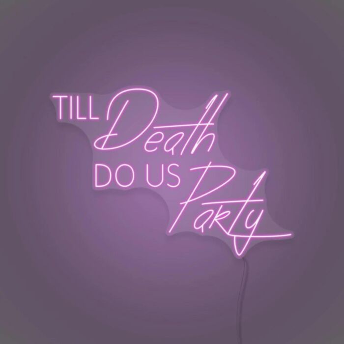 Til Death Do Us Party V3 Led Custom Neon Sign