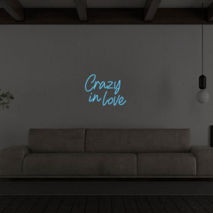 Crazy in Love Led Custom Neon Sign