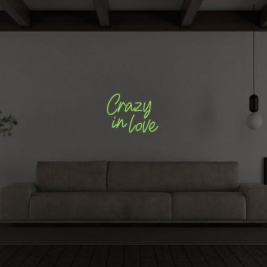 Crazy in Love Led Custom Neon Sign