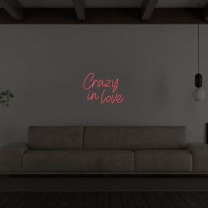 Crazy in Love Led Custom Neon Sign