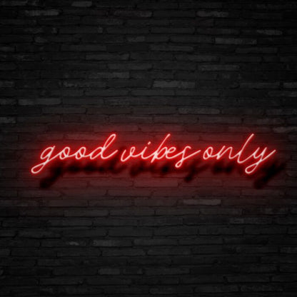 Good Vibes Only V1 Led Custom Neon Sign