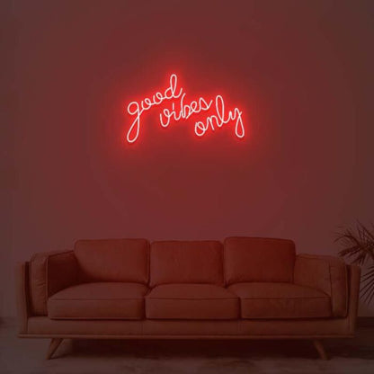 Good Vibes Only V2 Led Custom Neon Sign