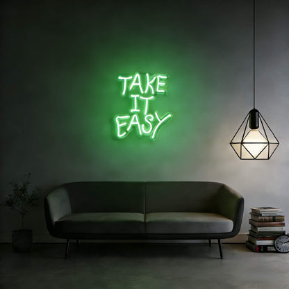 Take It Easy Led Custom Neon Sign