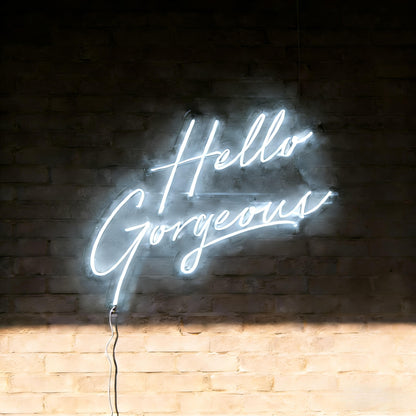 Hello Gorgeous V1 Led Custom Neon Sign