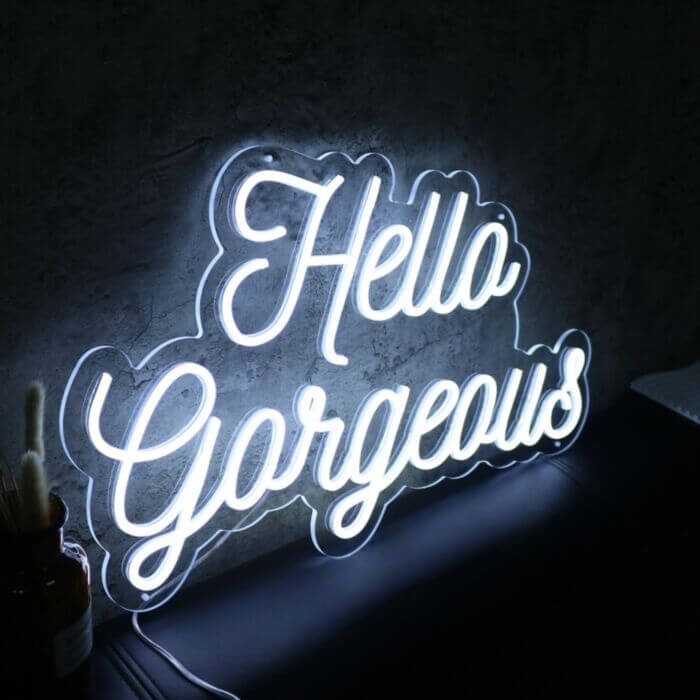 Hello Gorgeous V2 Led Custom Neon Sign