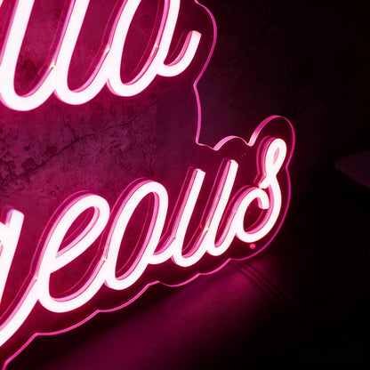 Hello Gorgeous V2 Led Custom Neon Sign