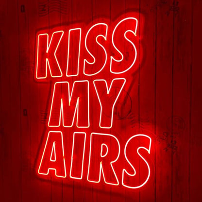 Kiss My Airs Led Custom Neon Sign