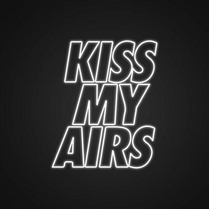 Kiss My Airs Led Custom Neon Sign