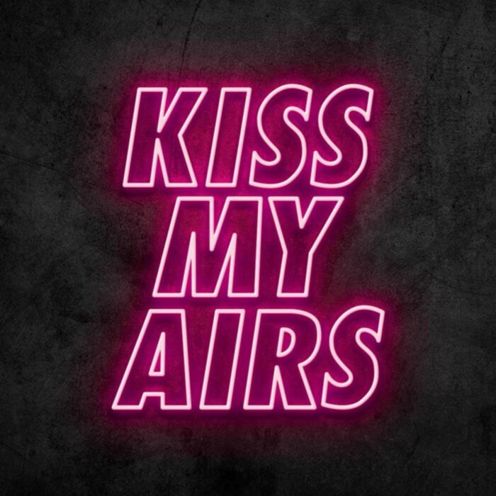 Kiss My Airs Led Custom Neon Sign