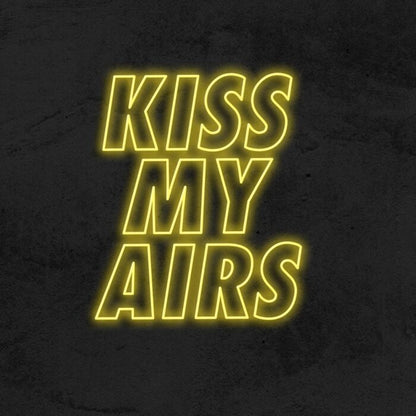 Kiss My Airs Led Custom Neon Sign