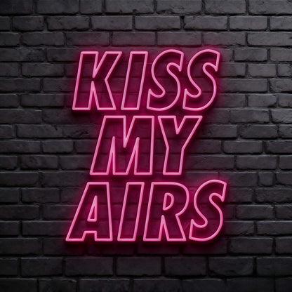 Kiss My Airs Led Custom Neon Sign