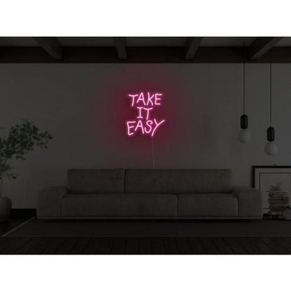 Take It Easy Led Custom Neon Sign