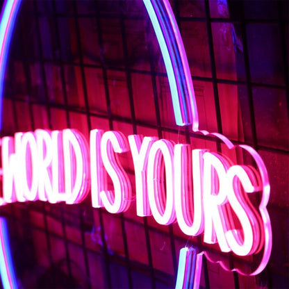 The World Is Yours Led Custom Neon Sign