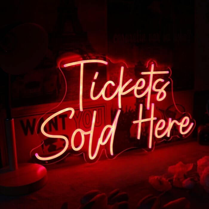 Tickets Sold Here Led Custom Neon Sign