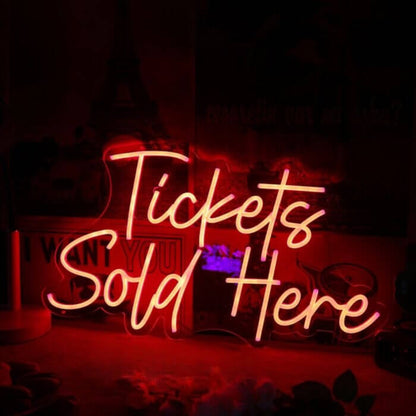 Tickets Sold Here Led Custom Neon Sign