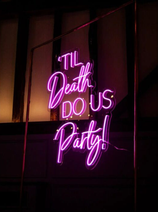 Til Death Do Us Party V2 Led Custom Neon Sign