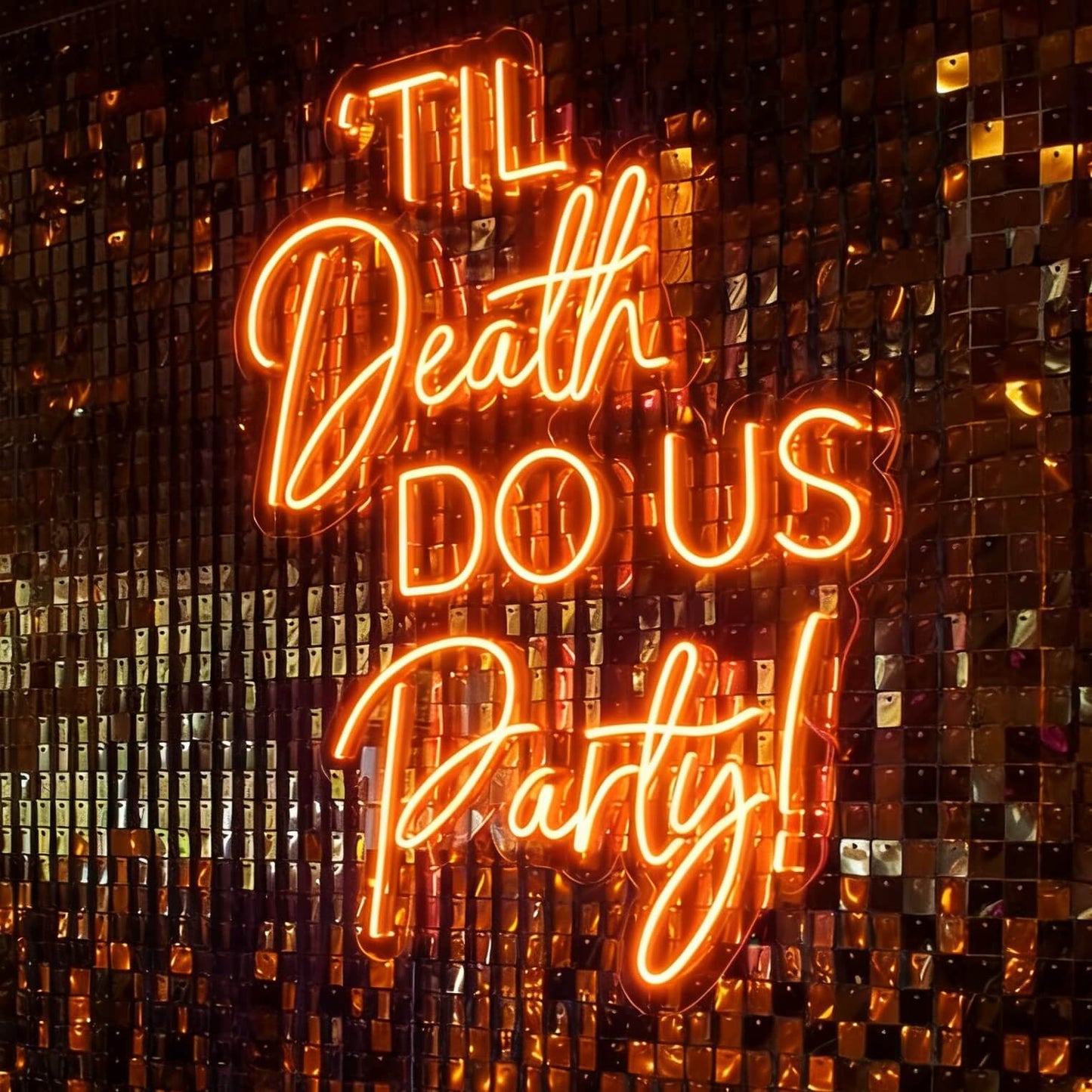Til Death Do Us Party V2 Led Custom Neon Sign