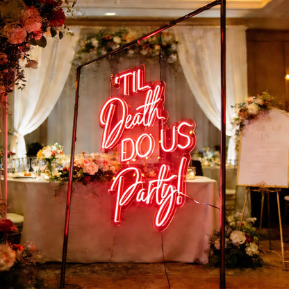 Til Death Do Us Party V2 Led Custom Neon Sign