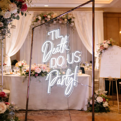 Til Death Do Us Party V2 Led Custom Neon Sign