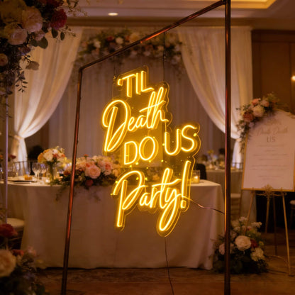 Til Death Do Us Party V2 Led Custom Neon Sign