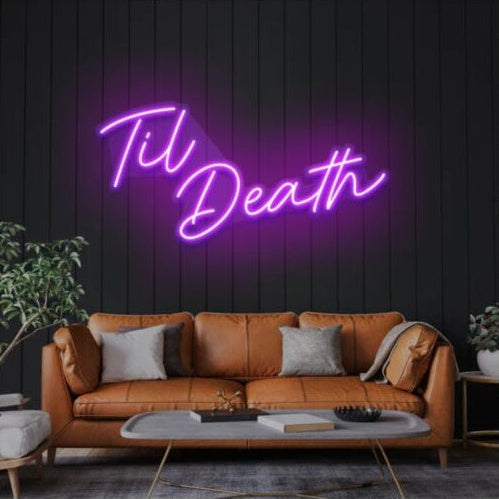 Til Death V2 Led Custom Neon Sign
