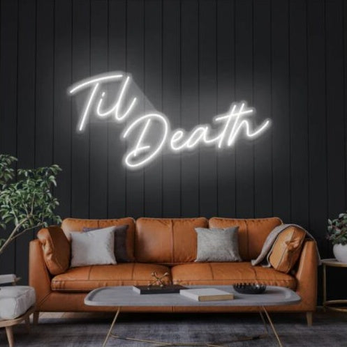 Til Death V2 Led Custom Neon Sign