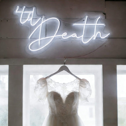Til Death V3 Led Custom Neon Sign