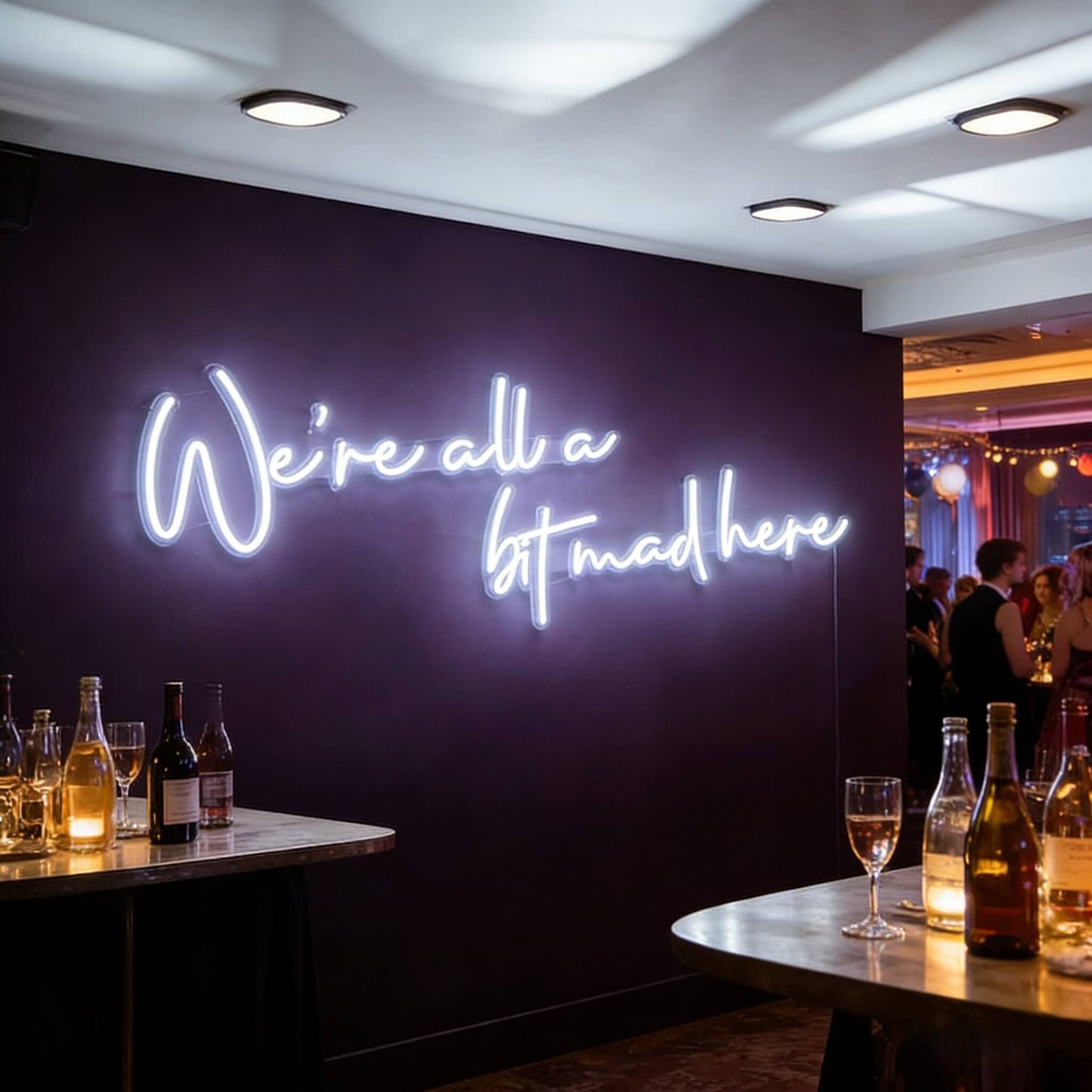 Were All A Bit Mad Here Led Custom Neon Sign