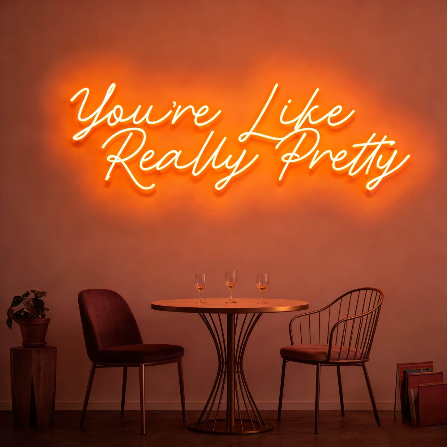 You Are Like Really Pretty V2 Led Custom Neon Sign