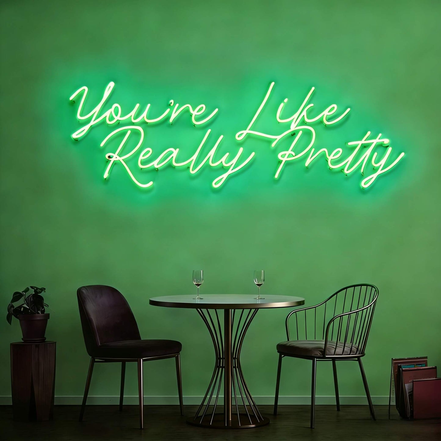 You Are Like Really Pretty V2 Led Custom Neon Sign