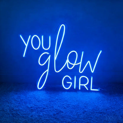 You Glow Girl Led Custom Neon Sign